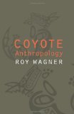 Coyote Anthropology