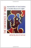 The Emergence of Mind: Representations of Consciousness in Narrative Discourse in English (Frontiers of Narrative)