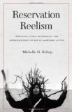 Reservation Reelism: Redfacing, Visual Sovereignty, and Representations of Native Americans in Film