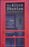 The Alice Stories (Prairie Schooner Book Prize in Fiction)