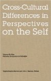 Cross-Cultural Differences in Perspectives on the Self (Nebraska Symposium on Motivation)