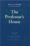 The Professor's House (Willa Cather Scholarly Edition)