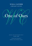 One of Ours (Willa Cather Scholarly Edition)