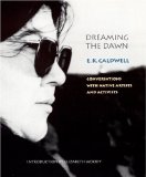 Dreaming the Dawn: Conversations with Native Artists and Activists (American Indian Lives)