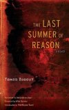 The Last Summer of Reason