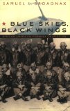 Blue Skies, Black Wings: African American Pioneers of Aviation