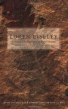 Loren Eiseley: Commentary, Biography, and Remembrance
