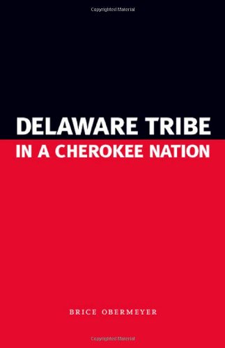 Delaware Tribe in a Cherokee Nation
