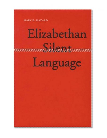 Elizabethan Silent Language