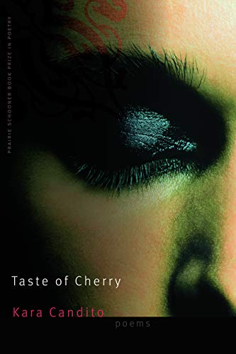 Taste of Cherry (Prairie Schooner Book Prize in Poetry)