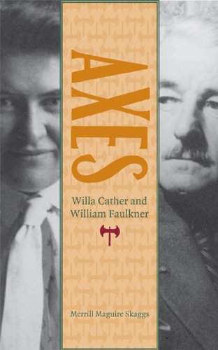 Axes: Willa Cather and William Faulkner