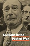 Civilians in the Path of War (Studies in War, Society, and the Military)