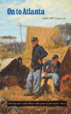 On to Atlanta: The Civil War Diaries of John Hill Ferguson, Illinois Tenth Regiment of Volunteers