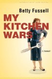 My Kitchen Wars: A Memoir (At Table)