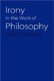 Irony in the Work of Philosophy