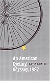 An American Cycling Odyssey, 1887