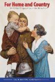 For Home and Country: World War I Propaganda on the Home Front (Studies in War, Society, and the Militar)