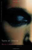Taste of Cherry (Prairie Schooner Book Prize in Poetry)