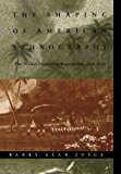 The Shaping of American Ethnography: The Wilkes Exploring Expedition, 1838-1842 (Critical Studies in the History of Anthropology)