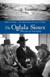 The Oglala Sioux: Warriors in Transition