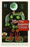 The Exquisite Corpse: Chance and Collaboration in Surrealism's Parlor Game