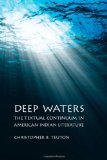 Deep Waters: The Textual Continuum in American Indian Literature