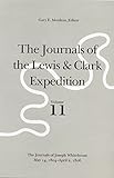 The Journals of the Lewis and Clark Expedition, Volume 11: The Journals of Joseph Whitehouse, May 14, 1804-April 2, 1806