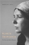 Alanis Obomsawin: The Vision of a Native Filmmaker (American Indian Lives)