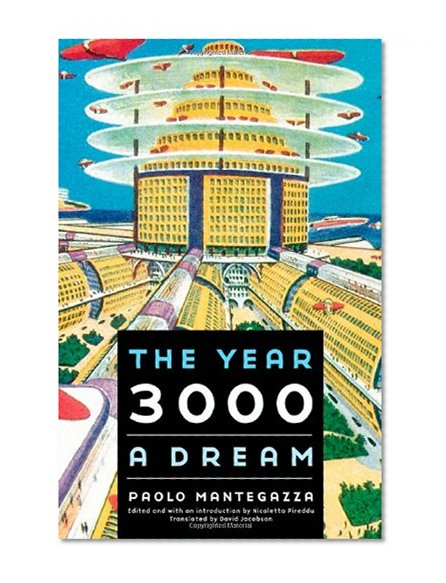 The Year 3000: A Dream (Bison Frontiers of Imagination)