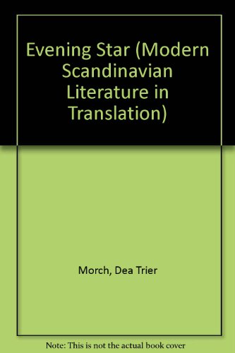 Evening Star (Modern Scandinavian Literature in Translation)