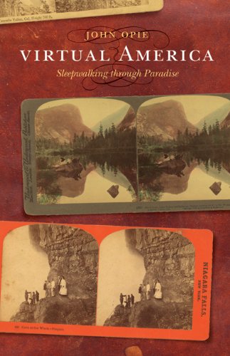 Virtual America: Sleepwalking through Paradise