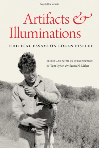 Artifacts and Illuminations: Critical Essays on Loren Eiseley
