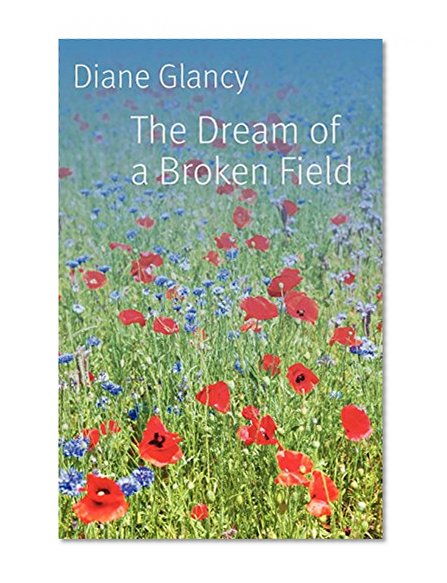 The Dream of a Broken Field