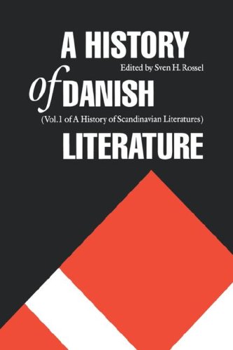 A History of Danish Literature (Histories of Scandinavian Literature)