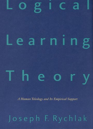 Logical Learning Theory: A Human Teleology and its Empirical Support