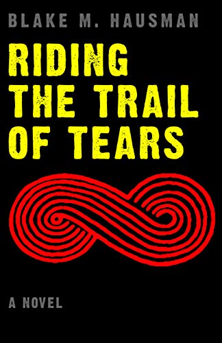Riding the Trail of Tears (Native Storiers: A  Series of American Narratives)