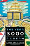 The Year 3000: A Dream (Bison Frontiers of Imagination)