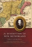 A Description of New Netherland (The Iroquoians and Their World)