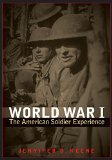 World War I: The American Soldier Experience
