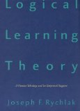 Logical Learning Theory: A Human Teleology and its Empirical Support