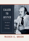 Called to Justice: The Life of a Federal Trial Judge (Law in the American West)