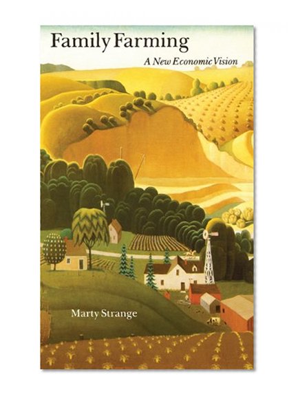 Family Farming: A New Economic Vision