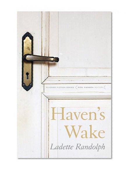 Haven's Wake (Flyover Fiction)