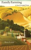 Family Farming: A New Economic Vision