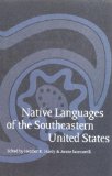 Native Languages of the Southeastern United States (Studies in the Anthropology of North American Indians)