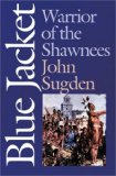Blue Jacket: Warrior of the Shawnees (American Indian Lives)