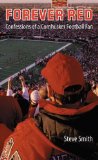 Forever Red: Confessions of a Cornhusker Football Fan