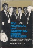 The New Deal and American Indian Tribalism: The Administration of the Indian Reorganization Act, 1934-45