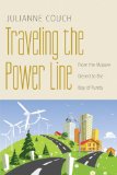 Traveling the Power Line: From the Mojave Desert to the Bay of Fundy (Our Sustainable Future)