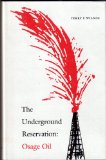 The Underground Reservation: Osage Oil